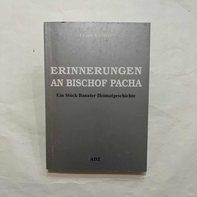 Franz Krauter - Erinnerungen an bischof pacha foto