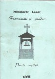 Framantari si ganduri Mihalache Lazar carte religioasa 1996 editura Aldus brosata