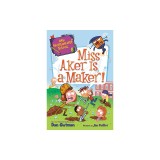 My Weirder-Est School #8: Miss Aker Is a Maker!