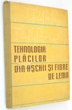 Tehnologia fabricarii furnirelor, placajelor si panelelor - Dupu M. 1965