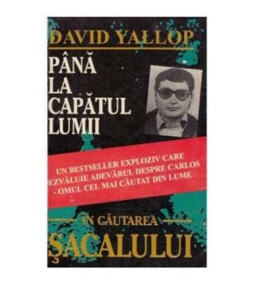 David Yallop - Pana la capatul lumii - In cautarea sacalului - 125779 foto