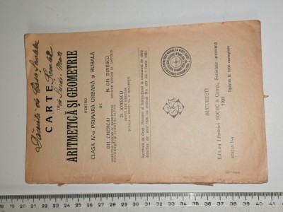 CARTE VECHE ARITMETICA SI GEOMETRIE 1928 -TIPARITA IN 5000 EXEMPLARE foto