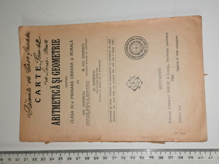 CARTE VECHE ARITMETICA SI GEOMETRIE 1928 -TIPARITA IN 5000 EXEMPLARE
