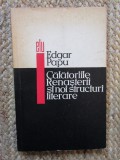 Edgar Papu - Calatoriile Renasterii si noi structuri literare (Editia: 1967)