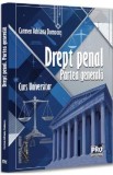 Drept penal. Partea generala. Curs universitar - Carmen Adriana Domocos