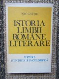 Ion Ghetie - Istoria limbii romane literare