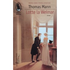 Lotte La Weimar - Thomas Mann , E562
