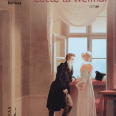 Lotte La Weimar - Thomas Mann ,557409