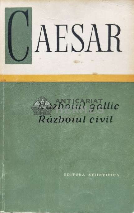 Razboiul gallic. Razboiul civil (AP181)