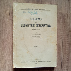 CURS DE GEOMETRIE DESCRIPTIVA - GH. A. NICHIFOR, PARTEA I , 1941 foto