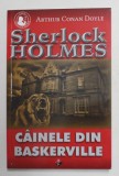 CAINELE DIN BASKERVILLE , SERIA SHERLOCK HOLMES de ARTHUR CONAN DOYLE , 2014