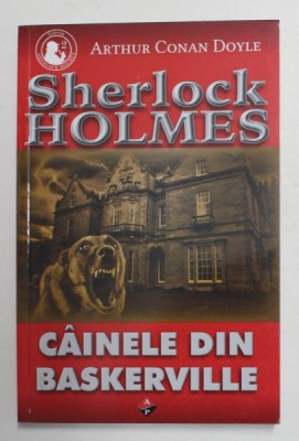 CAINELE DIN BASKERVILLE , SERIA SHERLOCK HOLMES de ARTHUR CONAN DOYLE , 2014 foto