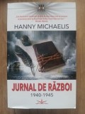 Jurnal de razboi 1940-1945- Hanny Michaelis