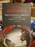 Războiul de 77 de ani și premisele hegemoniei americane (1914-1991), Neagu Djuvara