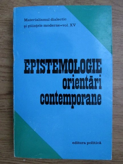 Epistemologie. Orientari contemporane (contine sublinieri)