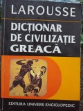 Guy Rachet - Dictionar de civilizatie greaca (Editia: 1998)
