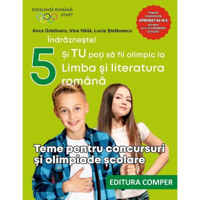 Teme Pentru Concursuri Si Olimpiade Scolare - Clasa 5 - Anca Gradinaru, Irina Haila, Lucia Stefanescu foto