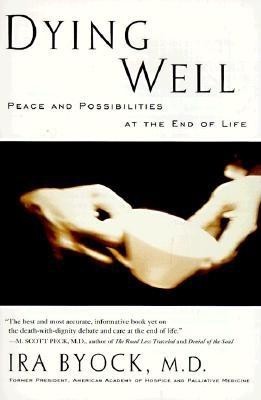 Dying Well: Peace and Possibilities at the End of Life foto