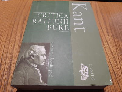 CRITICA RATIUNII PURE - Immanuel Kant - Univers Enciclopedic Gold, 2009, 607 p. foto