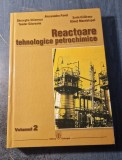 Reactoare tehnologice petrochimice volumul 2 Alecsandru Pavel