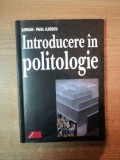 INTRODUCERE IN POLITOLOGIE de ADRIAN PAUL - ILIESCU , 2002
