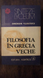 FILOSOFIA IN GRECIA VECHE- GH. VLADUTESCU