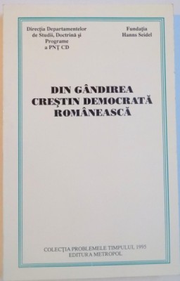 DIN GANDIREA CRESTIN DEMOCRATA ROMANEASCA, 1995 foto