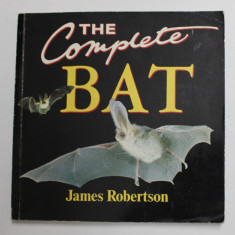 THE COMPLETE BAT by JAMES ROBERTSON , 1990 foto