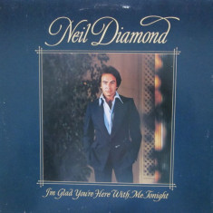 VINIL Neil Diamond ‎– I'm Glad You're Here With Me Tonight (EX)