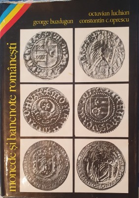 George Buzdugan, Octavian Luchian, Constantin C. Oprescu - Monede si bancnote romanesti, 1977 + planse foto