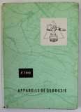 APPAREILS DE GEODESIE , D &#039;IENA , ANII &#039;70 , TEXT IN LB. FRANCEZA