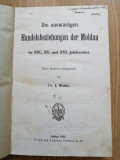 Die Ausw&auml;rtigen Handelsbeziehungen der Moldau - Ion Nistor, autograf, Gotha 1911