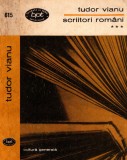Tudor Vianu - Scriitori romani ( vol. 3 )