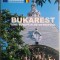 Bukarest. Eine Europaische Metropole