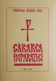 Cararea imparatiei &ndash; Arsenie Boca