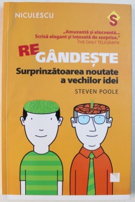 REGANDESTE - SURPRINZATOAREA NOUTATE A VECHILOR IDEI de STEVEN POOLE , 2016 foto