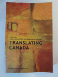 Translating Canada Luise von Flotow (Editor) , Reingard M. Nischik (Editor)