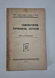 Carte veche 1934 Mihail Dragomirescu Samanatorism, poporanism ,criticism