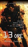 13 ore - Paperback brosat - Mitchell Zuckoff - RAO
