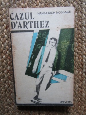 Cazul D&amp;#039; Arthez - Hans Erich Nossack foto