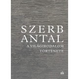 A vil&aacute;girodalom t&ouml;rt&eacute;nete - Szerb Antal