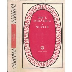 Nuvele - Gib. I. Mihaescu
