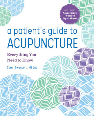 A Patient&amp;#039;s Guide to Acupuncture: Everything You Need to Know foto