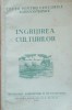 Ingrijirea Culturilor - Dinca Dumitru, 1955, Gradinarit, Agricultura, Horticultura, Editura Agro Silvica, 139 Pagini, Carte Veche