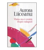 - Viata nu-i croita dupa calapod - 117261