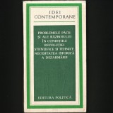 PROBLEMELE PACII SI ALE RAZBOIULUI IN CONDITIILE REVOLUTIEI STIINTIFICE