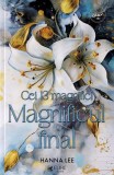 Magnificul final (Elire Books), Royal Ink Books