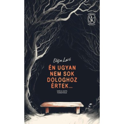 &amp;Eacute;n ugyan nem sok dologhoz &amp;eacute;rtek - Elisa Levi foto