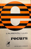 Laurentiu Ulici Recurs 1971 debut, autograf dedicatie critica literara