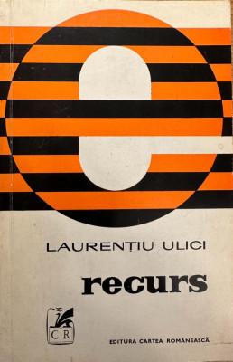 Laurentiu Ulici Recurs 1971 debut, autograf dedicatie critica literara foto